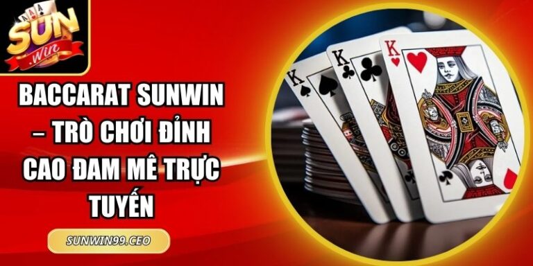 Baccarat Sunwin
