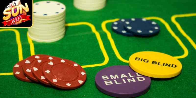 Cách thức để sử dụng Big Blind hiệu quả