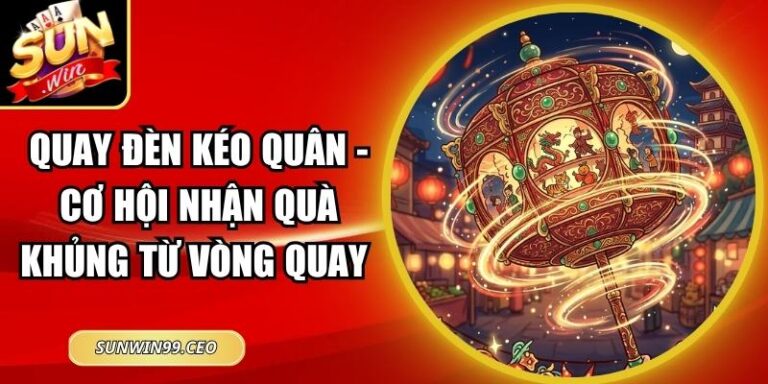 Quay đèn kéo quân